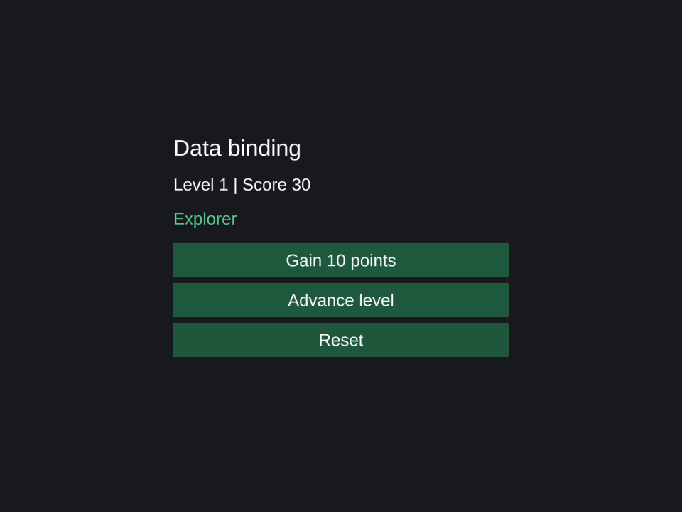 A Pine data-binding example rendered in Unity with Level 1, Score 30, a green Explorer rank, and gameplay buttons.